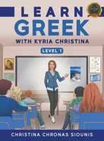 Learn Greek with Kyria Christina B0BLFWBTK6 Book Cover