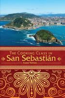 The Cooking Class In San Sebastián 1979705763 Book Cover