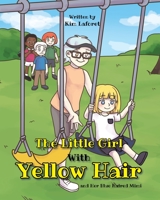 The Little Girl with Yellow Hair 1098067827 Book Cover