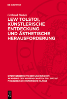 Lew Tolstoi, Künstlerische Entdeckung Und Ästhetische Herausforderung 3112713346 Book Cover