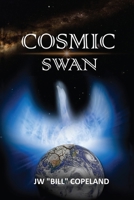 Cosmic Swan 1948928914 Book Cover