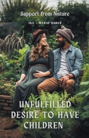 Unfulfilled Desire to Have Children: Support from Nature B0CDFVG7VW Book Cover