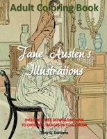 Jane Austen Illustrations: Adult Coloring Book B08H5D3D94 Book Cover
