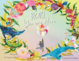 Because You Are Here. 0645170712 Book Cover