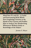 Mind Your P's and Q's (Simon & Schuster) 0671217577 Book Cover