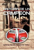 Historia de Un Campeon 146330983X Book Cover