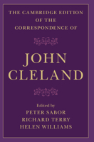 The Cambridge Edition of the Correspondence of John Cleland 1108474381 Book Cover