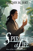 Spirit of Life 1515345920 Book Cover