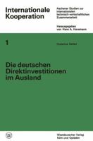 Die Deutschen Direktinvestitionen Im Ausland: Ihre Statistische Erfassung ALS Instrument Der Internationalen Technisch-Wirtschaftlichen Zusammenarbeit 332298088X Book Cover