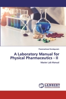 A Laboratory Manual for Physical Pharmaceutics - II 6200533504 Book Cover