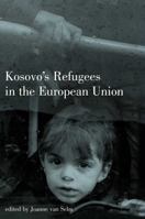 Kosovo's Refugees in the European Union 1855676419 Book Cover