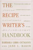 The Recipe Writer's Handbook, Revised and Updated 0471405450 Book Cover
