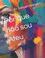 Por que não sou Ateu B0C5P58832 Book Cover
