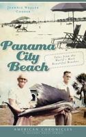 Panama City Beach:: Tales from the World's Most Beautiful Beaches 1609491416 Book Cover