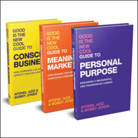 Good Is the New Cool Guide to Meaningful Marketing: How Brands Can Win with Conscious Consumers Set 1394369581 Book Cover