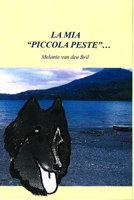 La mia piccola peste (Italian Edition) B0DZHNR89N Book Cover
