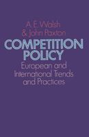 Competition Policy: European and International Trends and Practices 1349019852 Book Cover