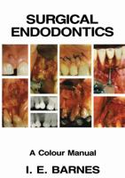 Surgical endodontics: A colour manual 9401098182 Book Cover