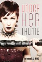 Under Her Thumb 157344927X Book Cover