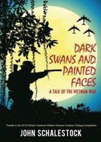 Dark Swans and Painted Faces 1947825607 Book Cover