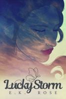 Lucky Storm: A Romantic Suspense Thriller (The Stormé LaChance Trilogy) B0FLT3JXL4 Book Cover