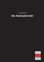 Die Radioaktivitat 3955623513 Book Cover