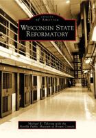 Wisconsin State Reformatory 0738577154 Book Cover