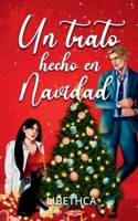 Un trato hecho en Navidad (Spanish Edition) B0DX7K1C4N Book Cover