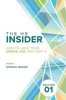 The HR Insider: How to Land Your Dream Job, and Keep It! 1717475566 Book Cover