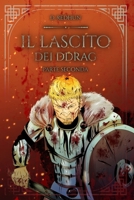 Il Lascito dei Ddrag (Parte Seconda): Il Lascito Saga Vol. VI, VII, VIII (Italian Edition) B0F9YGC6S3 Book Cover
