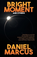 Bright Moment and Others 1680571915 Book Cover