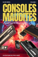 Les Chroniques de Gunhed TV: Les consoles de jeux vidéo maudites et autres systèmes damnés B09BY818NN Book Cover