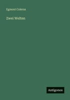 Zwei Welten (German Edition) 3566085065 Book Cover