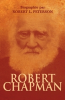 Robert Chapman: Biographie par Robert L. Peterson 2890821293 Book Cover