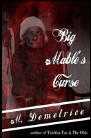 Big Mable's Curse 1515142876 Book Cover