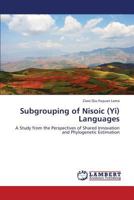 Subgrouping of Nisoic (Yi) Languages 365942546X Book Cover