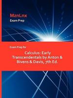 Exam Prep for Calculus: Early Transcendentals by Anton & Bivens & Davis, 7th Ed 1428869069 Book Cover