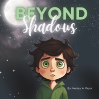 Beyond Shadows B0CQ29197R Book Cover