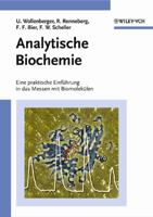 Analytische Biochemie: Eine Praktische Einfhrung in Das Messen Mit Biomoleklen 3527301666 Book Cover