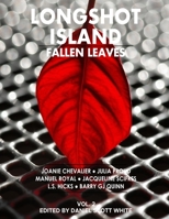Fallen Leaves: Longshot Island (Volume 2) 0983054193 Book Cover