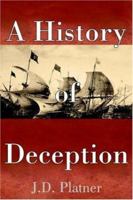 A History of Deception 1420846752 Book Cover
