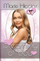 Dreaming Of You 1480234087 Book Cover