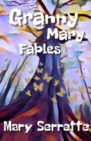 Granny Mary Fables B09FS9SFFX Book Cover