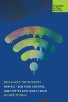 Recovering the Internet : How Big Tech Took Control-And How We Can Take It Back 1967190127 Book Cover