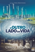 O Outro Lado da Vida (Portuguese Edition) 6589628440 Book Cover