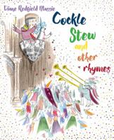 Cockle Stew and Other Rhymes 1635617723 Book Cover