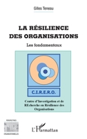 La résilience des organisations: Les fondamentaux (Perspectives Organisationnelles) (French Edition) 2343131767 Book Cover