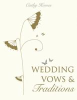 Wedding Vows & Traditions 1846012759 Book Cover