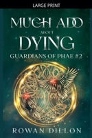 Much Ado About Dying B0BM8H8CRM Book Cover