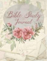 Bible Study Journal: Daily Bible Study Workbook with a Victorian Floral Cover 1689587407 Book Cover